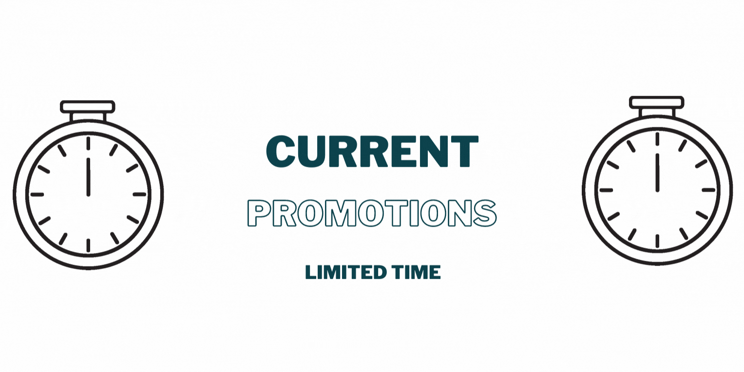 CURRENT PROMOTIONS