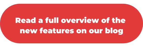Read a full overview of the new features on our blog